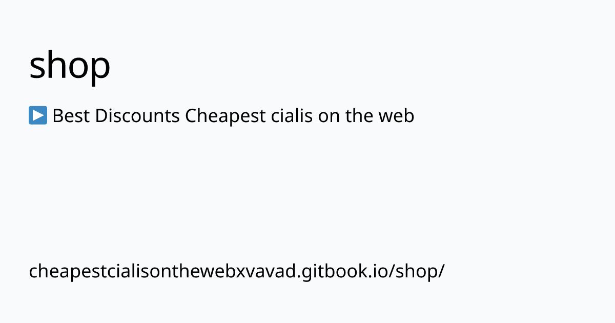 cheapestcialisonthewebxvavad.gitbook.io